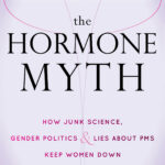 The Hormone Myth (eBook)