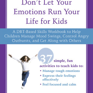 Don't Let Your Emotions Run Your Life for Kids (eBook)