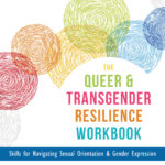 The Queer and Transgender Resilience Workbook (eBook)