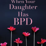 When Your Daughter Has BPD (eBook)