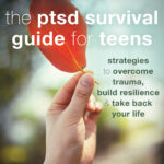 The PTSD Survival Guide for Teens (eBook)
