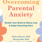 Overcoming Parental Anxiety (eBook)