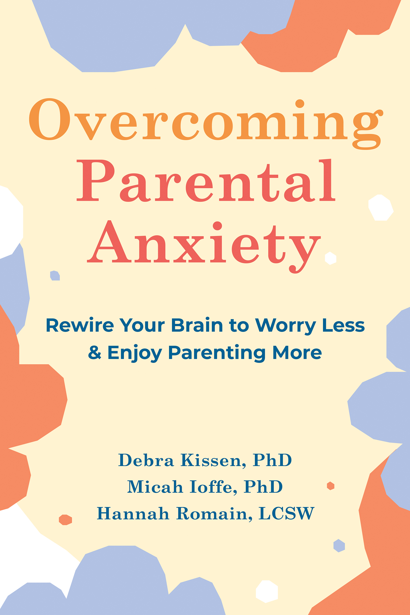 Overcoming Parental Anxiety (eBook)