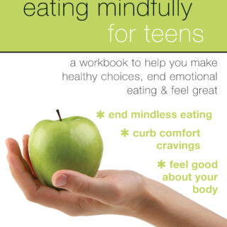 Eating Mindfully for Teens (eBook)