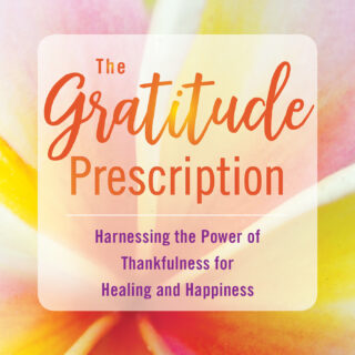 The Gratitude Prescription (eBook)