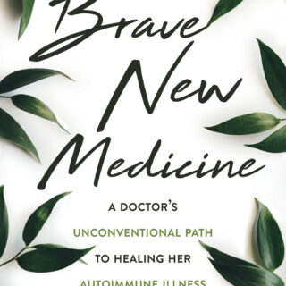 Brave New Medicine (eBook)