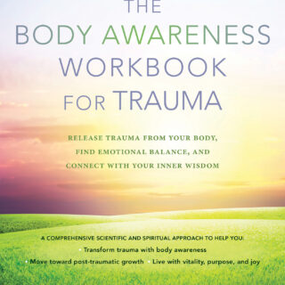 The Body Awareness Workbook for Trauma (eBook)