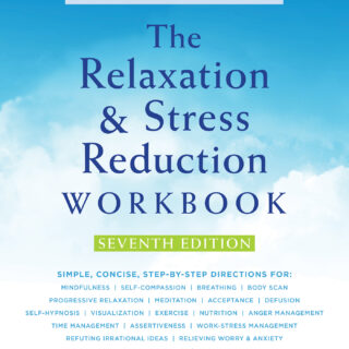 The Relaxation and Stress Reduction Workbook (eBook)
