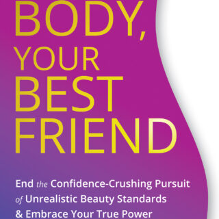 Your Body, Your Best Friend (eBook)