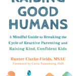 Raising Good Humans (eBook)