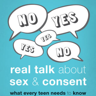 Real Talk About Sex and Consent (eBook)