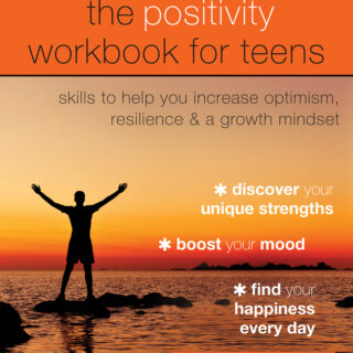 The Positivity Workbook for Teens (eBook)