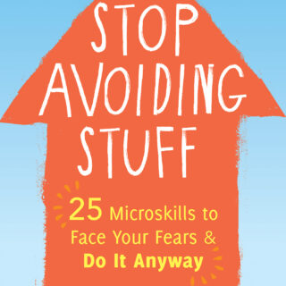 Stop Avoiding Stuff (eBook)