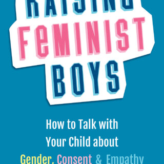 Raising Feminist Boys (eBook)