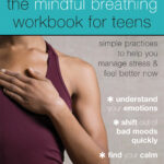 The Mindful Breathing Workbook for Teens (eBook)