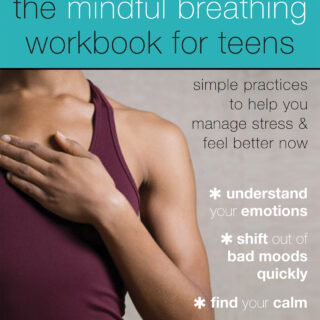 The Mindful Breathing Workbook for Teens (eBook)