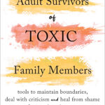 Adult Survivors of Toxic Family Members (eBook)