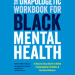 The Unapologetic Workbook for Black Mental Health (eBook)