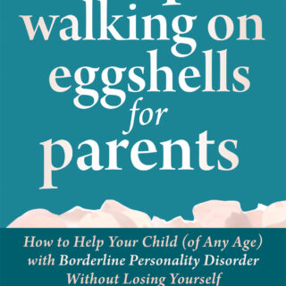 Stop Walking on Eggshells for Parents (eBook)