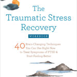 The Traumatic Stress Recovery Workbook (eBook)