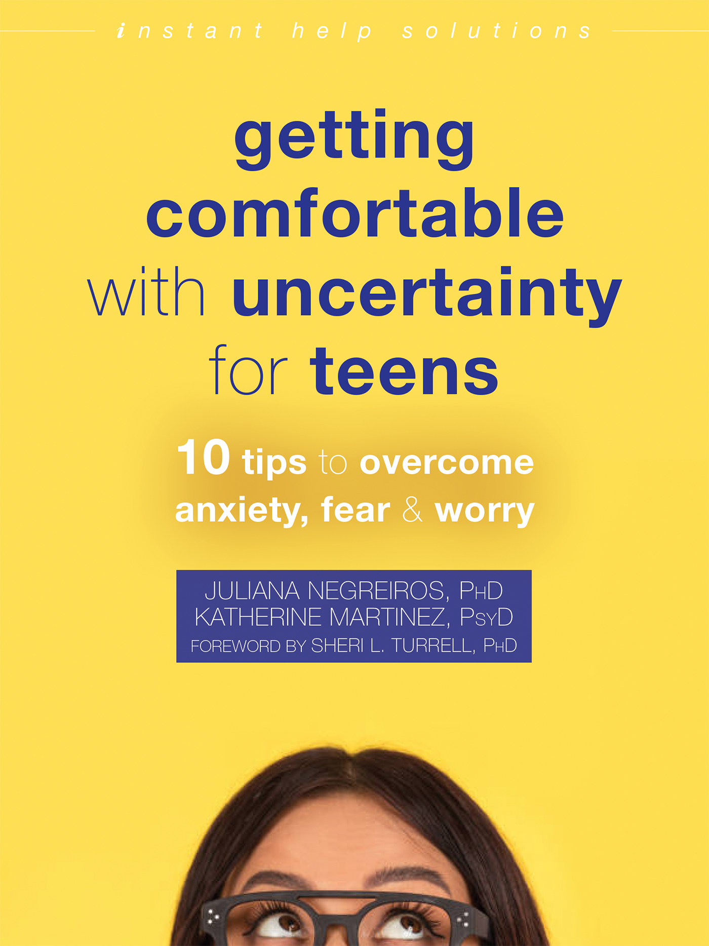 Getting Comfortable with Uncertainty for Teens (eBook)