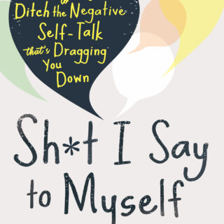 Sh*t I Say to Myself (eBook)